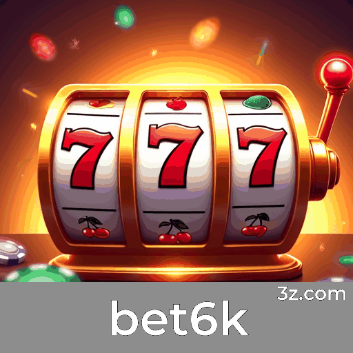 avaliações sobre bet6k slots